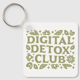 Digital Detox Club Wellness Mädchen Ästhetik Schlüsselanhänger