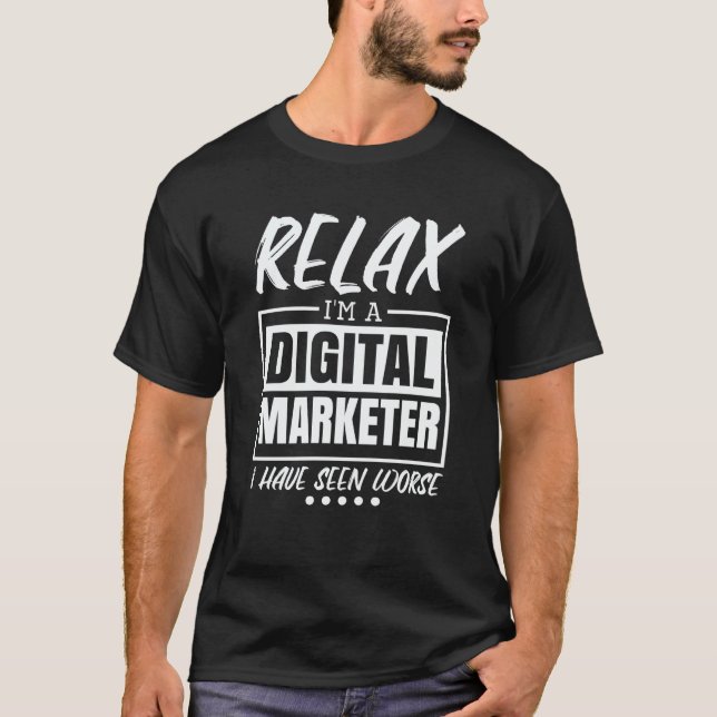 Digital Marketer for Digital Marketing  1 T-Shirt (Vorderseite)