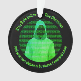 Digitale Sicherheit zu Weihnachten - Hacker / Cybe Ornament