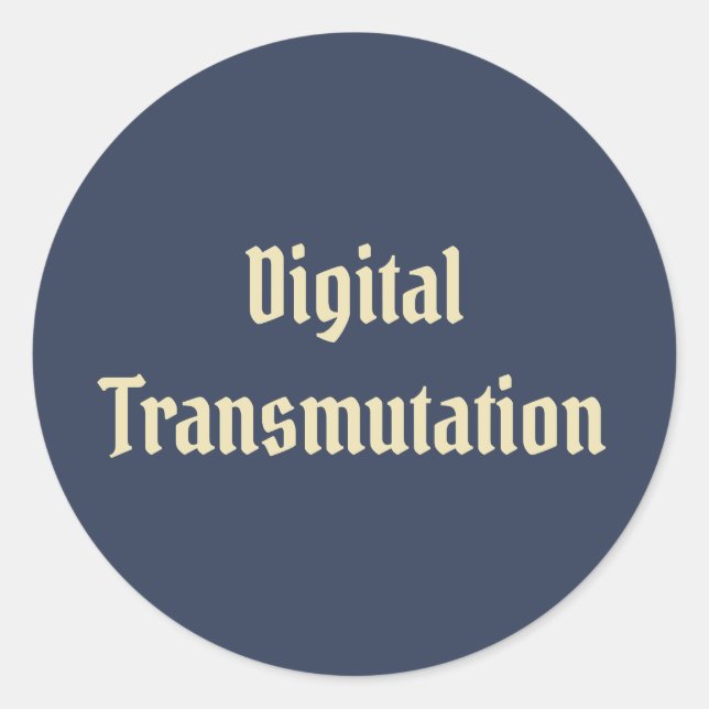 Digitale Transmutation Runder Aufkleber (Vorderseite)