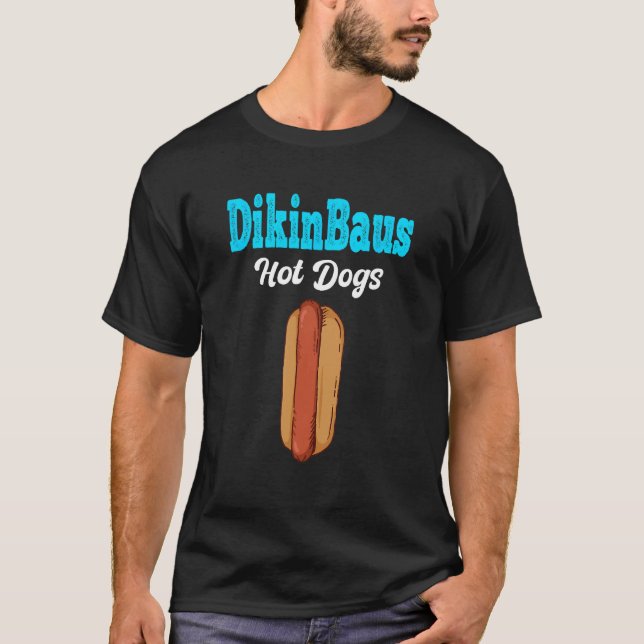 DikinBaus Hot Dogs T-Shirt (Vorderseite)