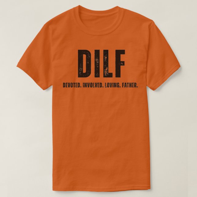 DILF-Design T-Shirt (Design vorne)