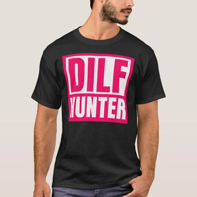 Dilf Hunter Classic T - Shirt (Vorderseite)