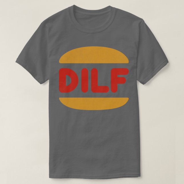 DILF Retro Style Typografy Design 1 T-Shirt (Design vorne)
