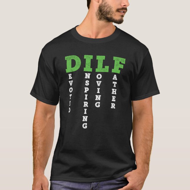 DILF T-Shirt (Vorderseite)