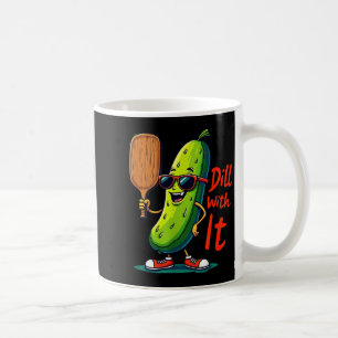 Dill damit lustiges Pickleball-Shirt für Männer un Kaffeetasse