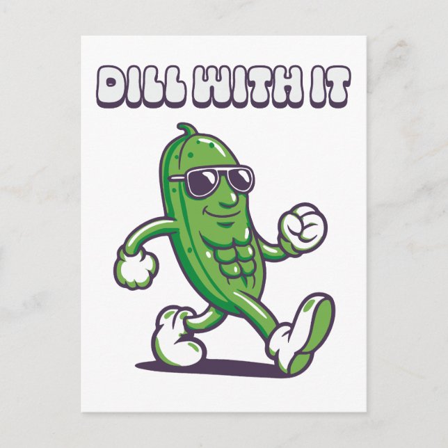 Dill with it Cool Pickle Feiertagspostkarte (Vorderseite)