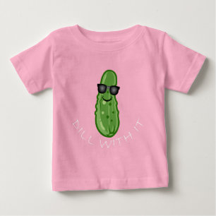 Dill with It Design - Baby Fine Jersey T - Shirt