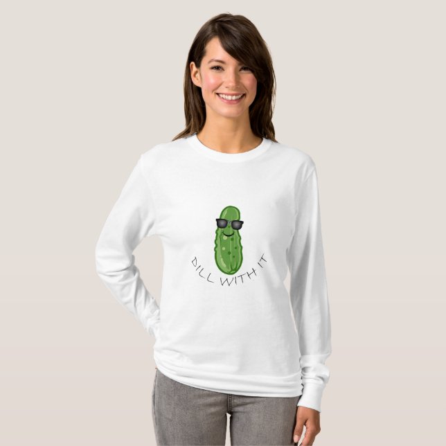 Dill with It Design - Basic Long Sleeve T - Shirt (Vorne ganz)