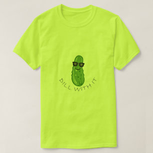 Dill with It Design - Men's Basic T - Shirt