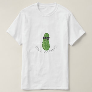 Dill with It Design - Men's Value T - Shirt