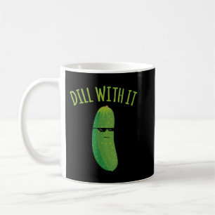 Dill with it Funny Pickle Kaffeetasse