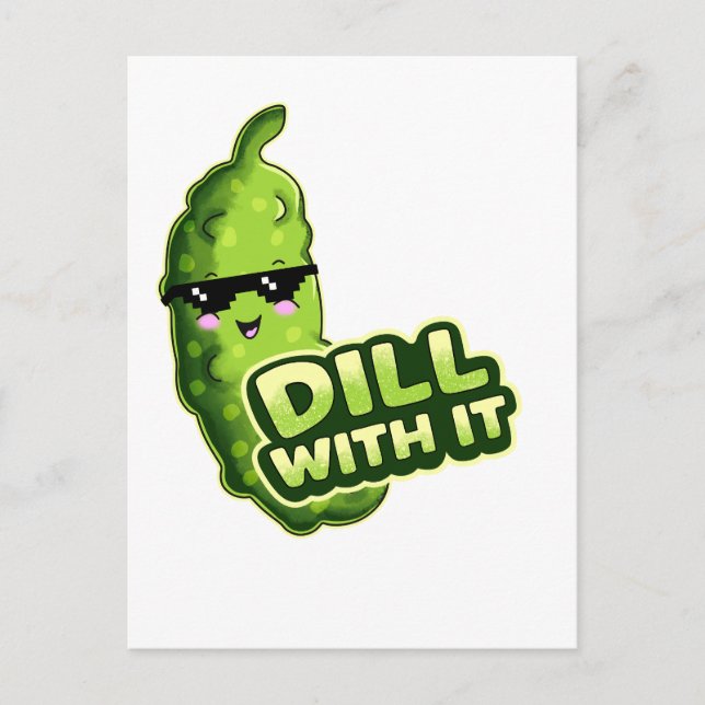 Dill With It Gurke Postkarte (Vorderseite)