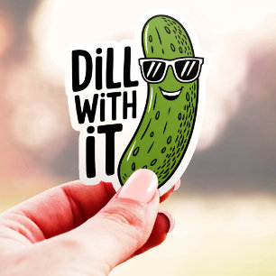Dill With It Lustiger Gurken-Wortwitz Vinyl-Aufkle Aufkleber