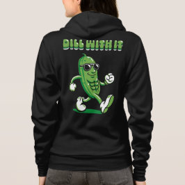 Dill with it Pickle Puff Front & Back Hoodie