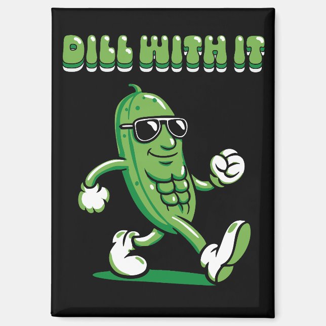 Dill with it Pickle Puff Magnet (Vorderseite)