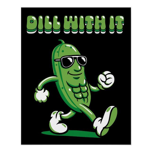 Dill with it Pickle Puff Poster (Vorderseite)