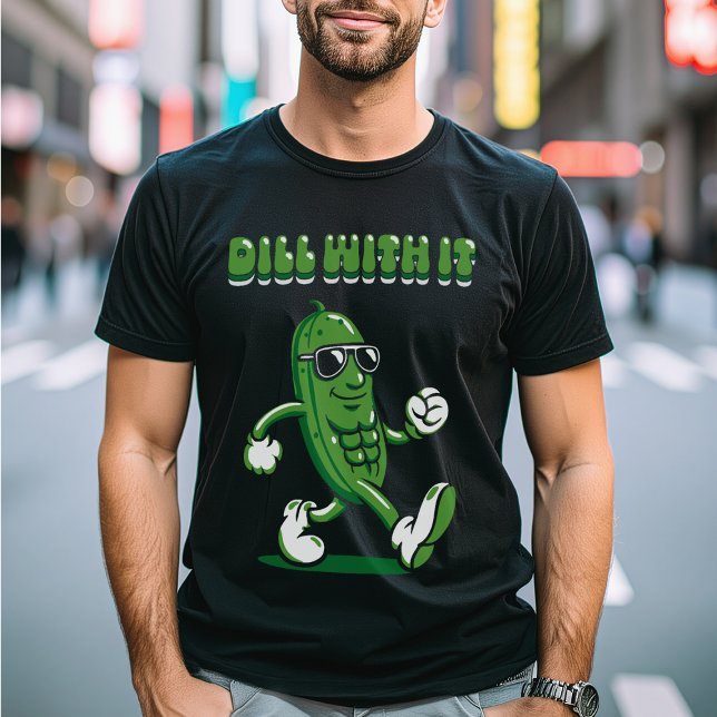 Dill with it Pickle Puff T-Shirt (Von Creator hochgeladen)