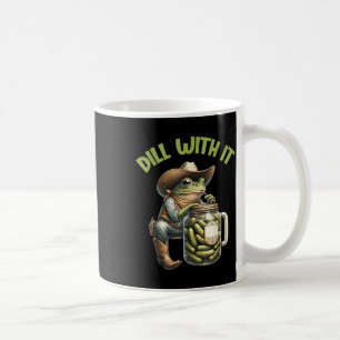 Dillin mit Yall Funny Western Cowboy Pickle Cowbo Kaffeetasse