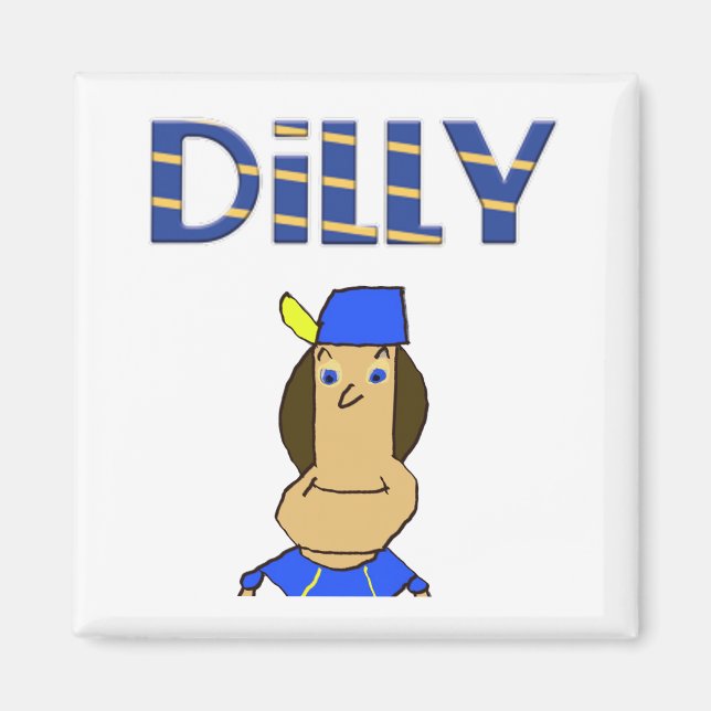 Dilly 2 inch Magnet (Vorne)