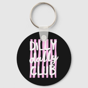 Dilly Dally Club Schlüsselanhänger