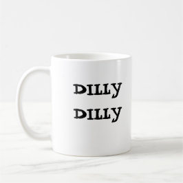 Dillydilly-Tasse Tasse