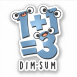 Dim Sum Funny Mathematics Food Pun Aufkleber<br><div class="desc">Dim Sum Funny Mathematics Food Pun bietet eine niedliche Mathematik-Gleichung, die ein wenig dunkel ist. Perfektes Pun-Geschenk für Familien und Freunde, die niedliche Mathematik Liebe Brötchen.</div>