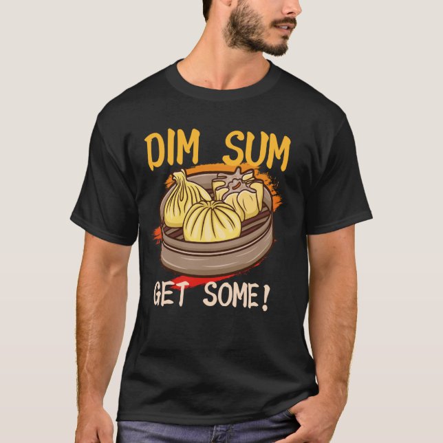 Dim Sum holt ein paar chinesische Snacks Liebhaber T-Shirt (Vorderseite)