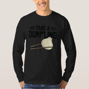 Dim Sums Asiatisches Kochen Foodie Essen Wortspiel T-Shirt