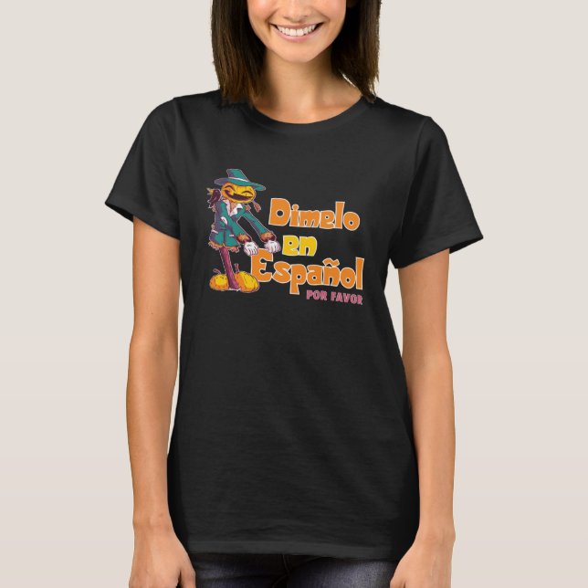Dimelo En Espanol Calabaza Pumpking Spanish Teache T-Shirt (Vorderseite)