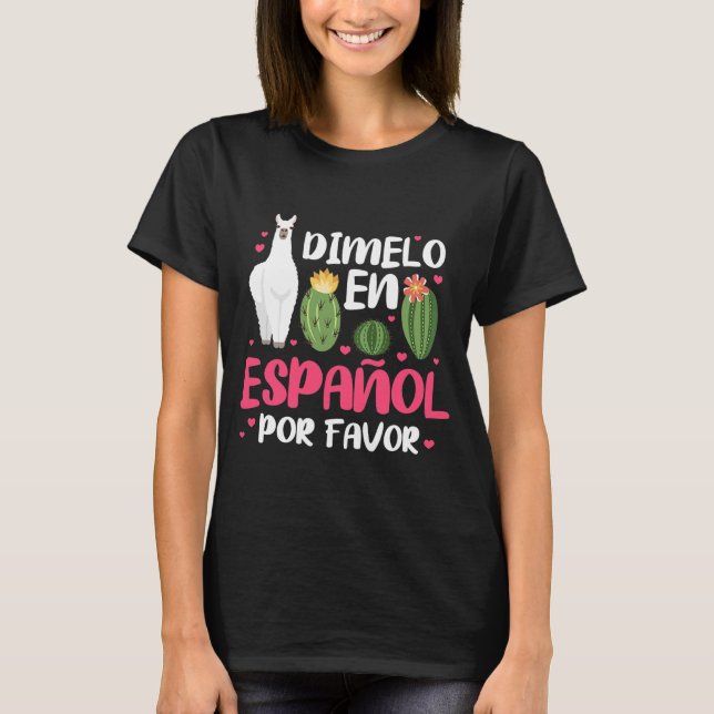 Dimelo En Espanol Spanischer Lehrer T-Shirt (Vorderseite)