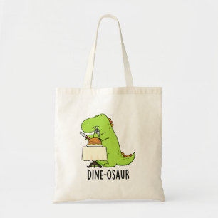 Dine-osaur Funny Dinosaur Pun Tragetasche
