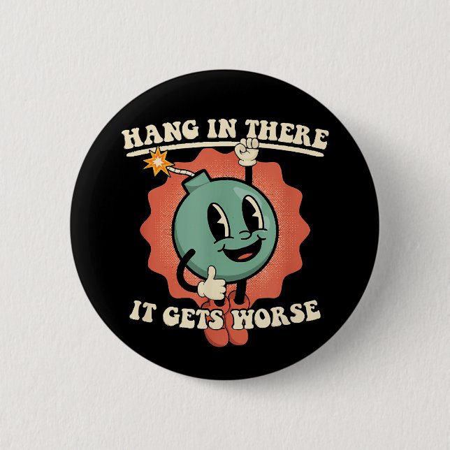 Ding in it's wird schlimmer Funny Cartoon Bomb Button (Vorderseite)
