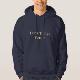 Dinge besser hinterlassen hoodie