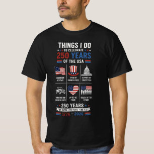 Dinge, die ich 250 Jahre lang unter einer Nation u T-Shirt