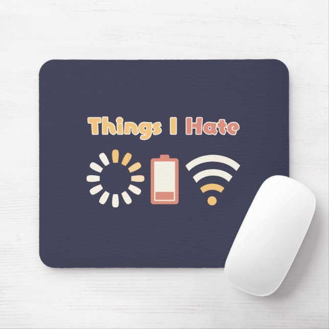 Dinge, die ich hasse Computercoding Mousepad (Mit Mouse)