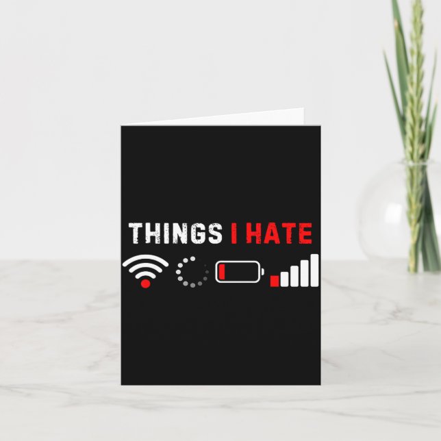 Dinge, die ich hasse, lustiges Hemd, Computer-Geek Karte (Vorderseite)
