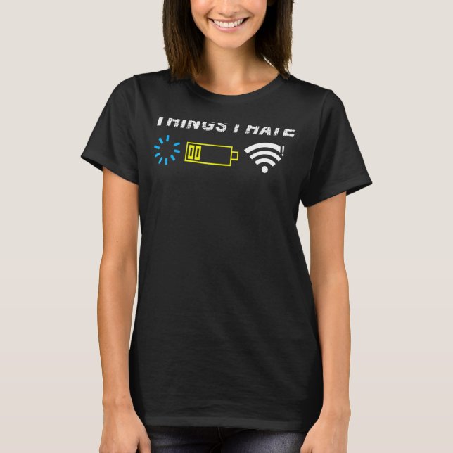 Dinge, die ich Hasse Programmierer Gamer Computer  T-Shirt (Vorderseite)
