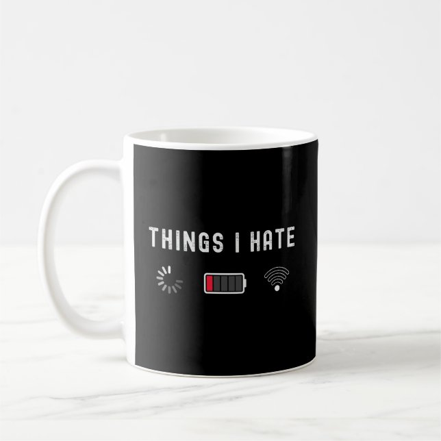 Dinge, die ich Hate Programmierer Gamer Computer N Kaffeetasse (Links)