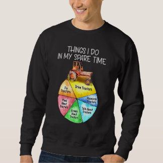 Dinge, die ich in meinem Freizeit-Laufwerk Traktor Sweatshirt