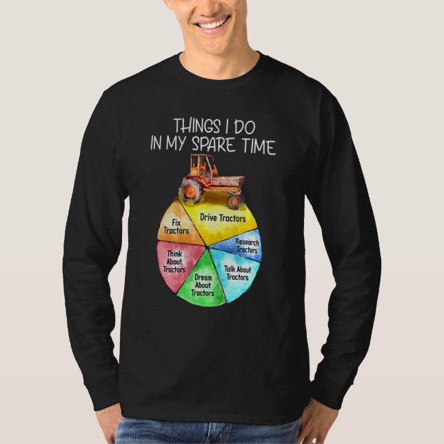 Dinge, die ich in meinem Freizeit-Laufwerk Traktor T-Shirt (Vorderseite)