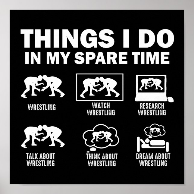 Dinge, die ich in meinem Freizeit Wrestling tue Poster (Vorne)
