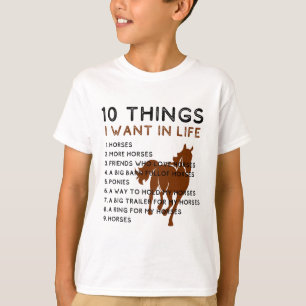 Dinge, die ich in meinem Leben Wollte Pferde mehr  T-Shirt