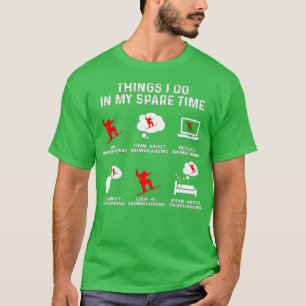 Dinge, die ich in meinem Vortrag zur freien Zeit m T-Shirt