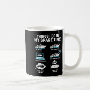 Dinge, die ich in meiner Freizeit auf einer Kreuzf Kaffeetasse