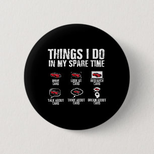 Dinge, die ich in meiner Freizeit Auto Mechanic Vä Button