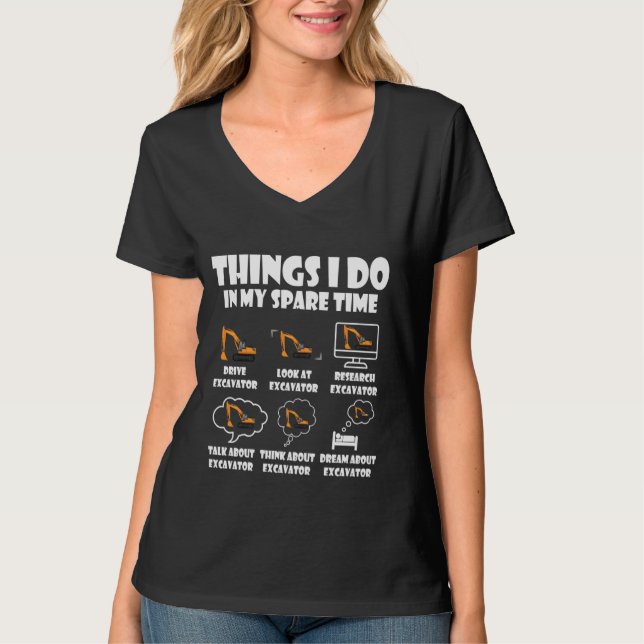 Dinge, die ich in meiner Freizeit Bagger lange mac T-Shirt (Vorderseite)