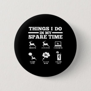 Dinge, die ich in meiner Freizeit-Dealer tue Button