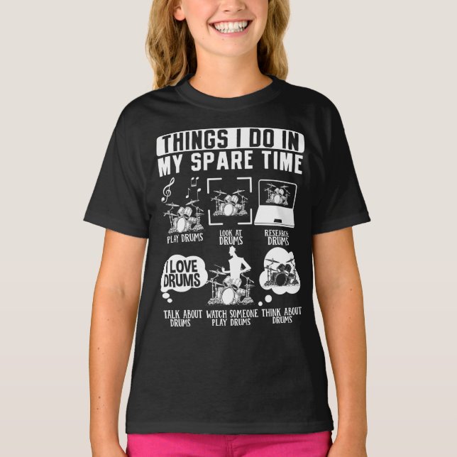 Dinge, die ich in meiner Freizeit Drummer Musiker  T-Shirt (Vorderseite)