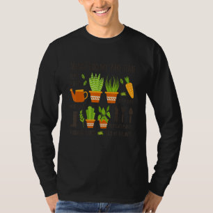 Dinge, die ich in meiner Freizeit Gartenarbeit Pfl T-Shirt